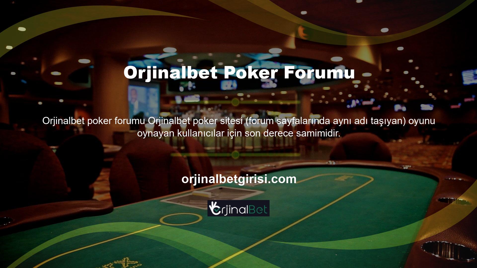 Bu araştırmalara dayanarak, kullanıcıların büyük çoğunluğu poker oynama eğlencesinden memnun ve Orjinalbet bahisleri bu eğlenceyi destekliyor ve oyunu karlı hale getiriyor